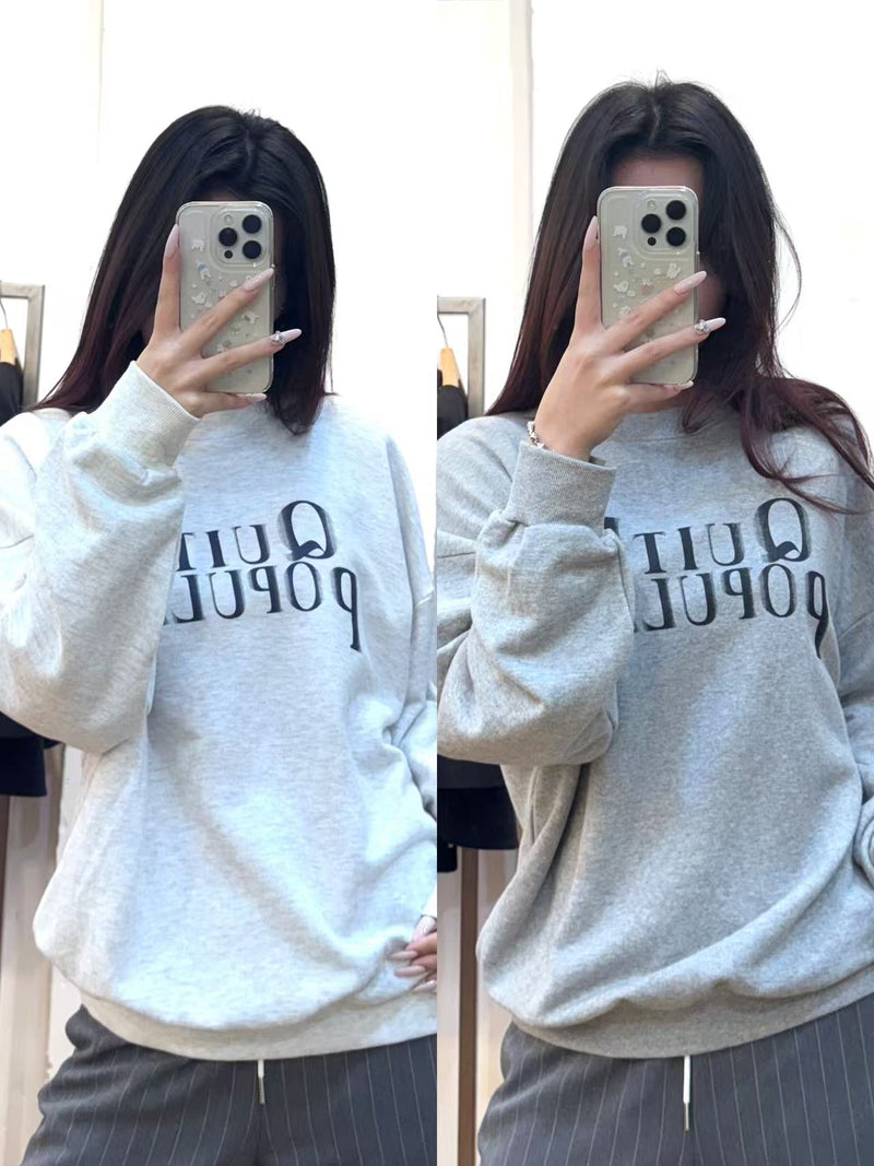 “Quiet Popular” Grey Sweatshirt 2 Colours