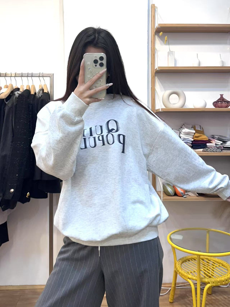 “Quiet Popular” Grey Sweatshirt 2 Colours