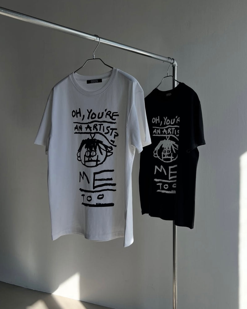 You’re an artiste T-shirt